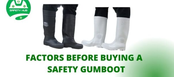 FACTORS TO CONIDER BEFORE BUYING A SAFETY GUMBOOT