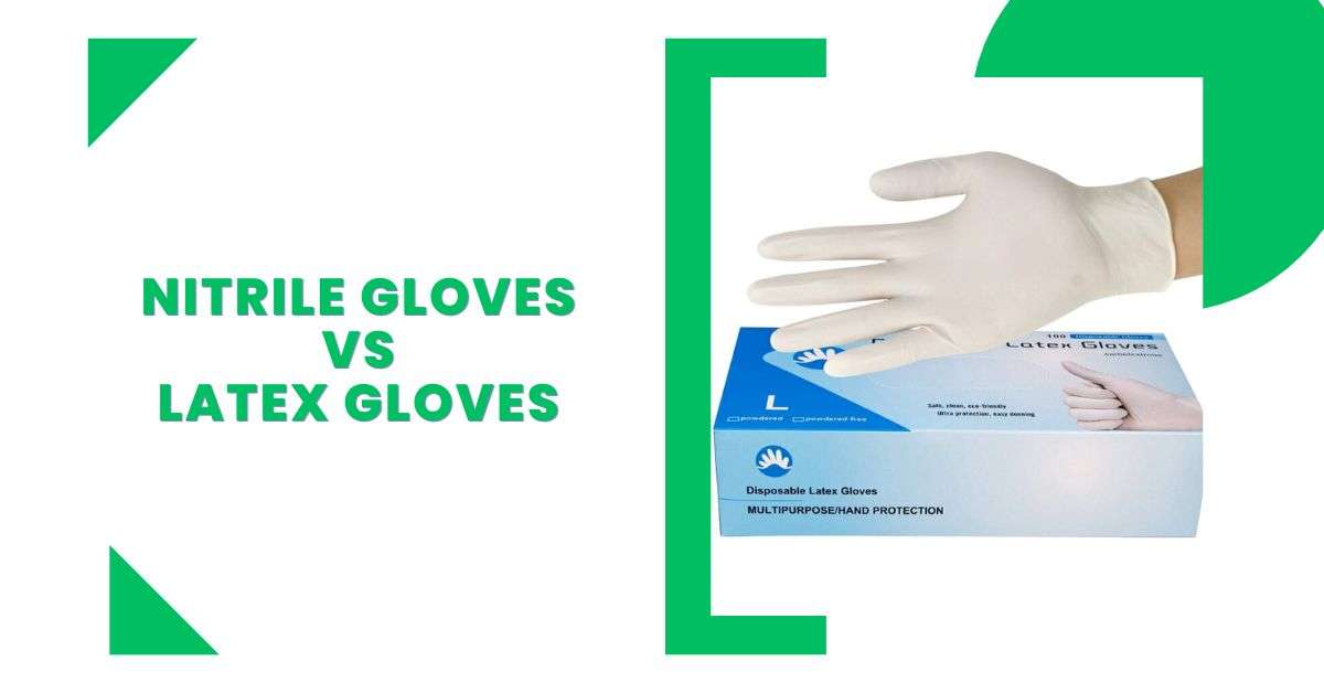nitrile gloves VS latex gloves