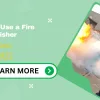 How to Use a Fire Extinguisher
