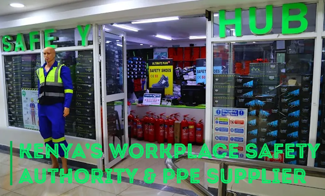 Kenya’s Workplace Safety Authority and PPE Supplier 2026