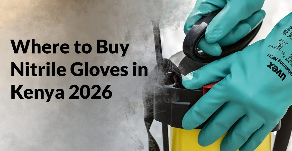Where to Buy Nitrile Gloves in Kenya (2026 Complete Guide)