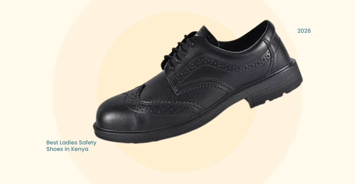 Best Ladies Safety Shoes in Kenya